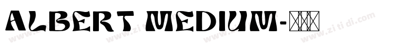 Albert Medium字体转换